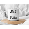 smaltovany plechacek nebudu to delat