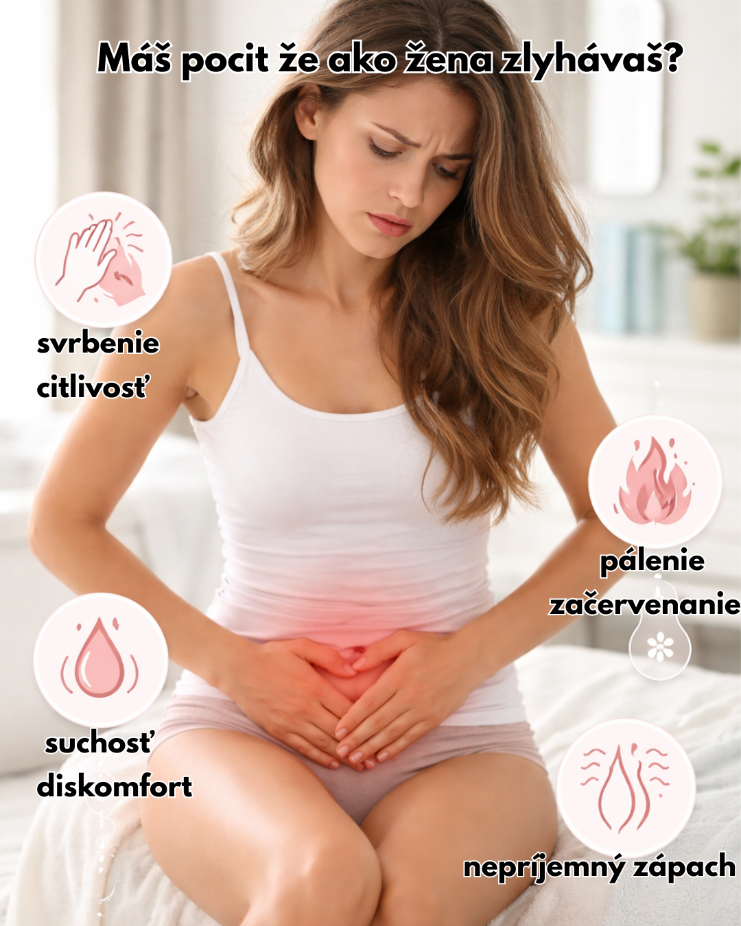 Trápi vás svrbenie, pálenie, suchosť alebo nepríjemný pocit v intímnej oblasti?
