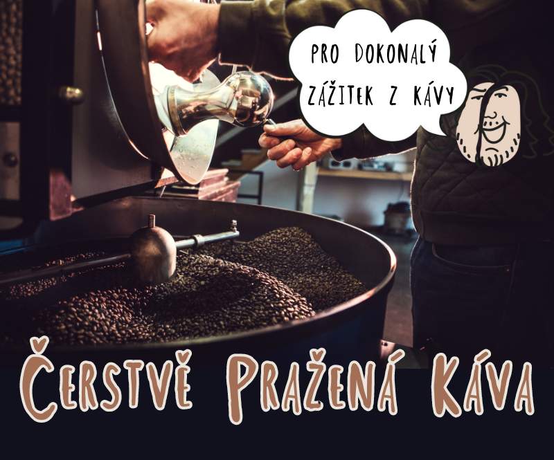 Čerstvě pražená káva