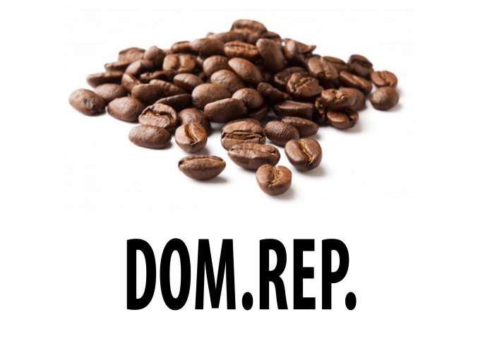 DOMINIKÁNSKÁ REPUBLICA JEDNODRUHOVÉ KÁVY