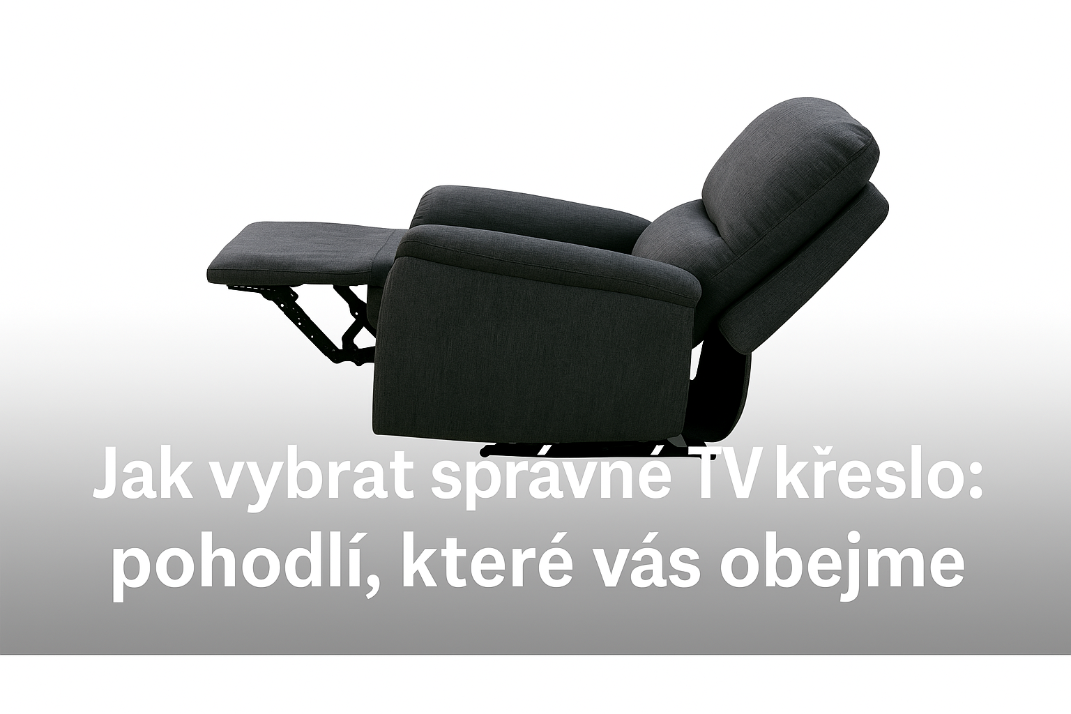 Jak vybrat správné TV křeslo: pohodlí, které vás obejme