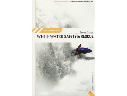 White water safety and rescue