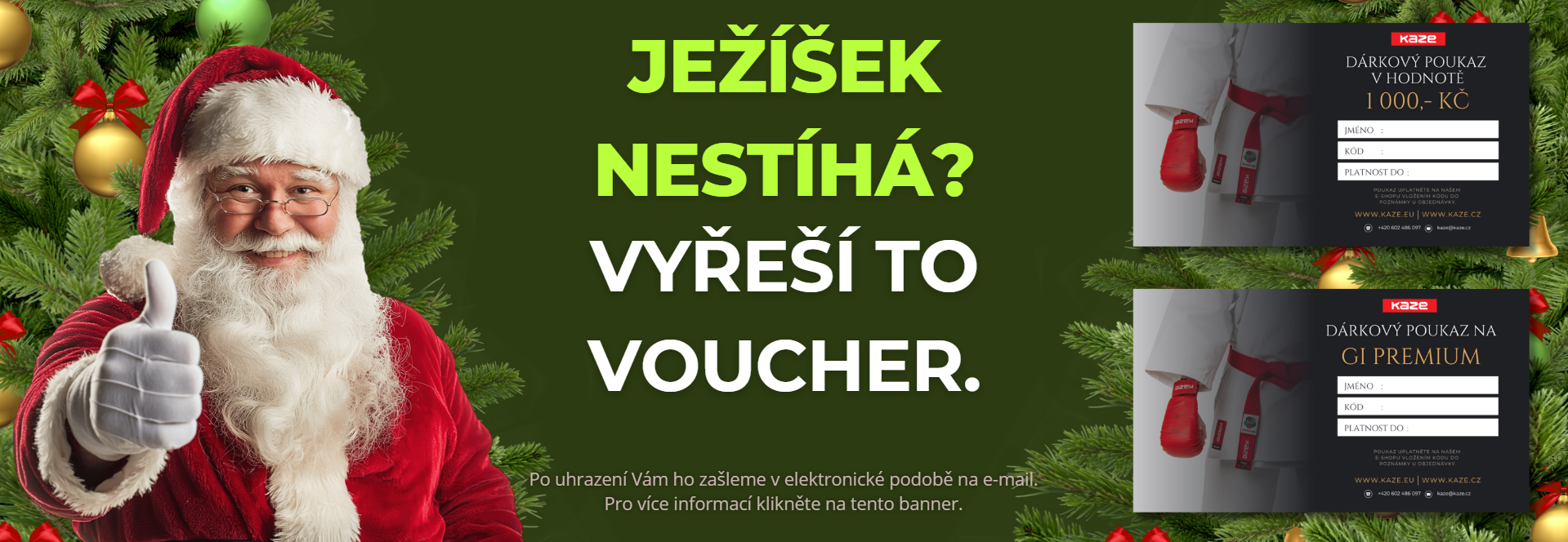 Vánoční poukazy to jistí :)