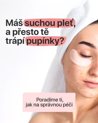 Možná máš pocit, že si pleť protiřečí. Je suchá, napjatá… a přesto se občas objeví pupínek. Ve skutečnosti to není nic...