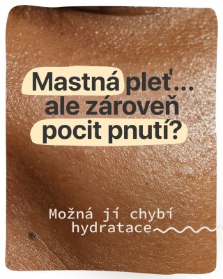 Pleť se leskne, a přesto máš pocit pnutí. Možná jí nechybí méně mazu, ale víc hydratace.💧 Mastná pleť může být zároveň...