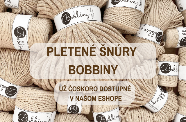 PLETENÉ ŠNÚRY BOBBINY