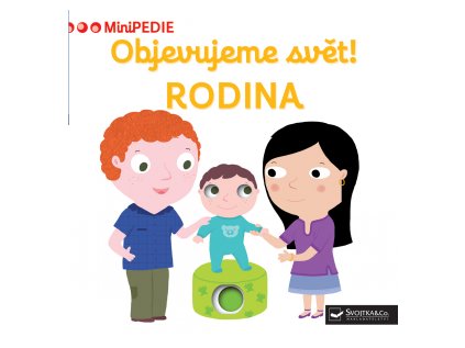 MiniPEDIE – Objevujeme svět! RODINA