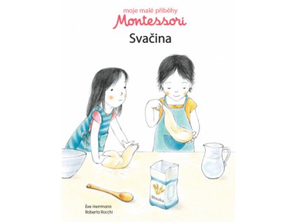 Moje malé příběhy Montessori Svačina