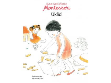 Moje malé příběhy Montessori Úklid