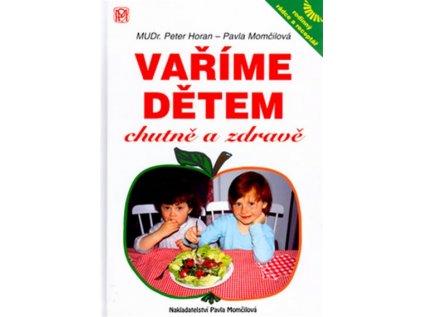 130 varime detem chutne a zdrave mudr petr horan