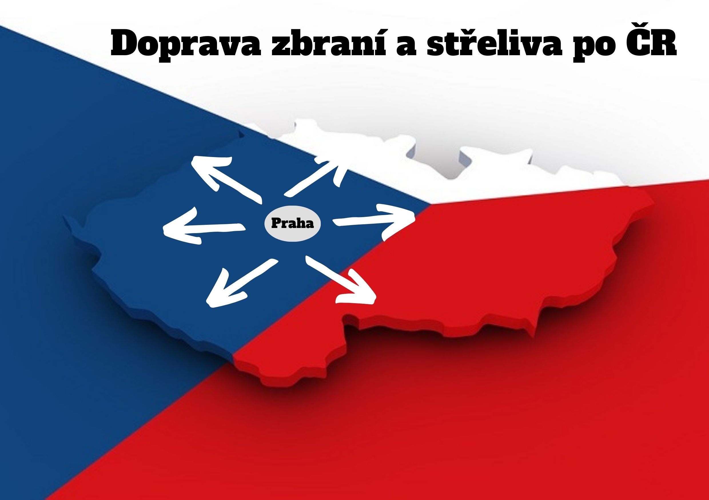 Doprava zbraní a střeliva po České republice