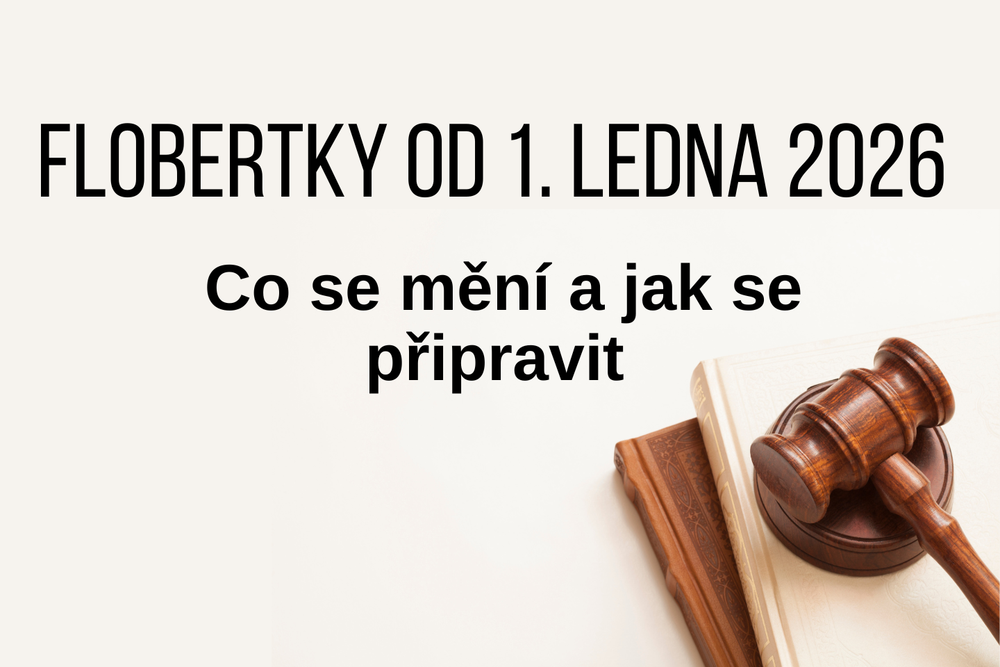 Flobertky od 1. ledna 2026: Co se mění a jak se připravit