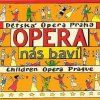 Opera nás baví CD - 1