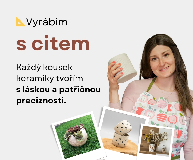 Výroba na zakázku.