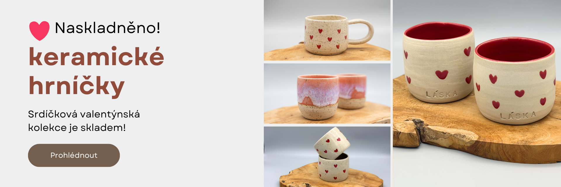 Právě naskladněné hrnečky