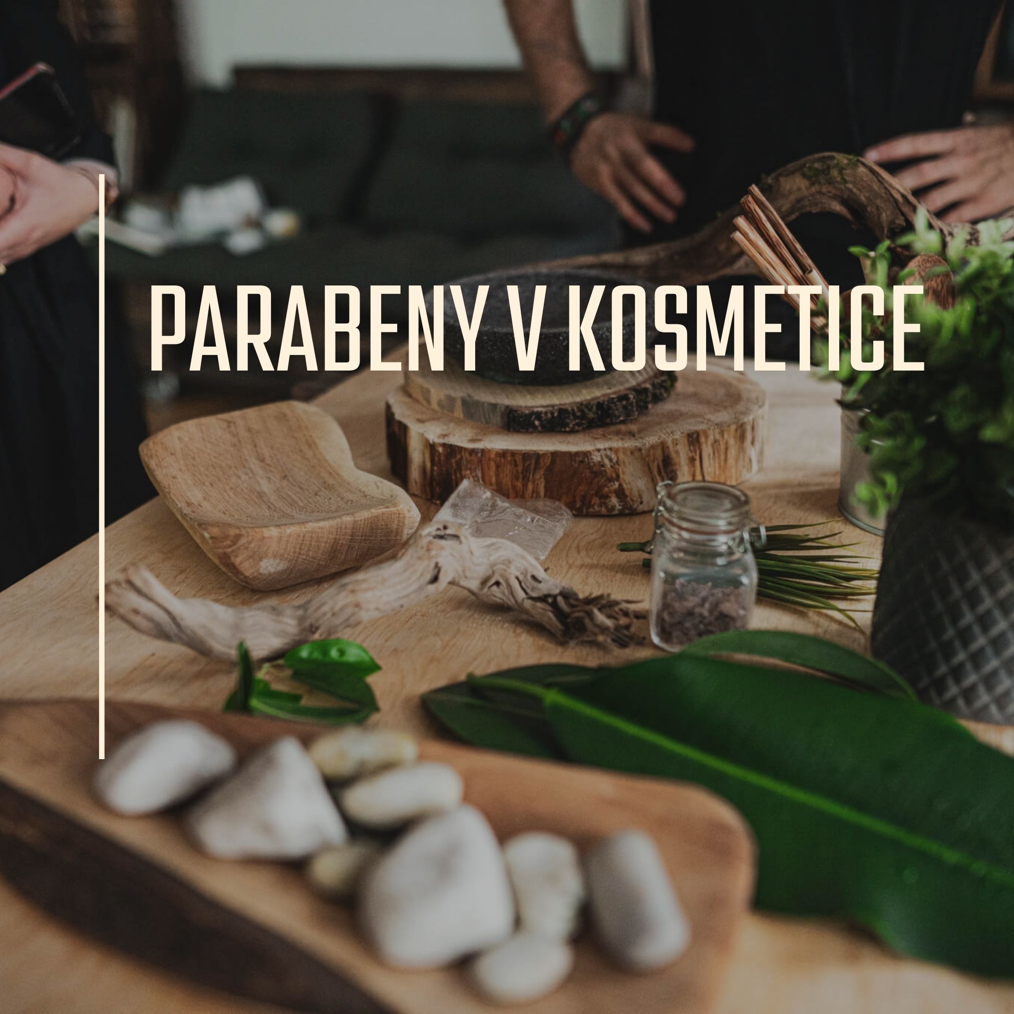 PARABENY V KOSMETICE