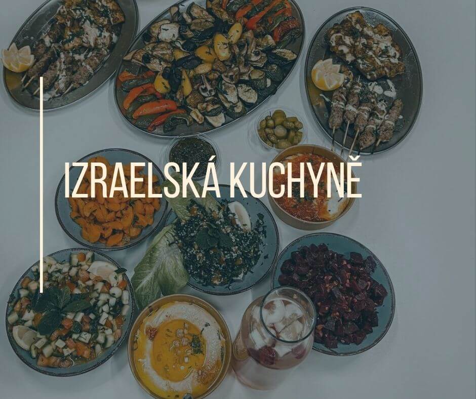 IZRAELSKÁ KUCHYNĚ