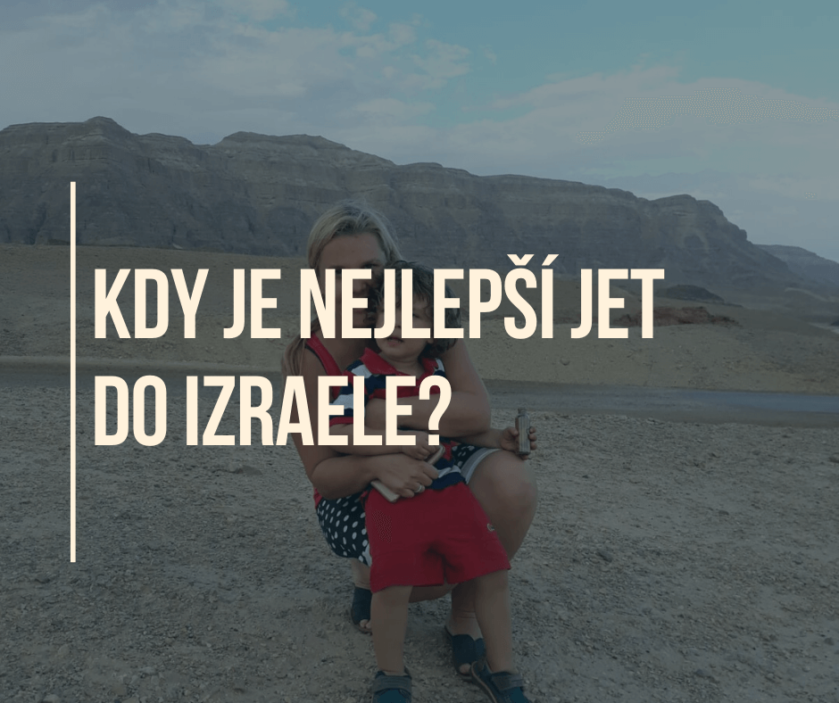 KDY JE NEJLEPŠÍ JET DO IZRAELE?