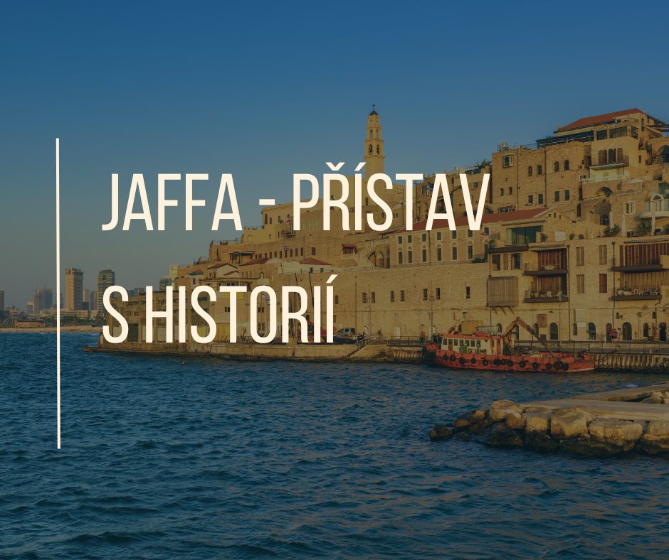 Jaffa - přístav s historií