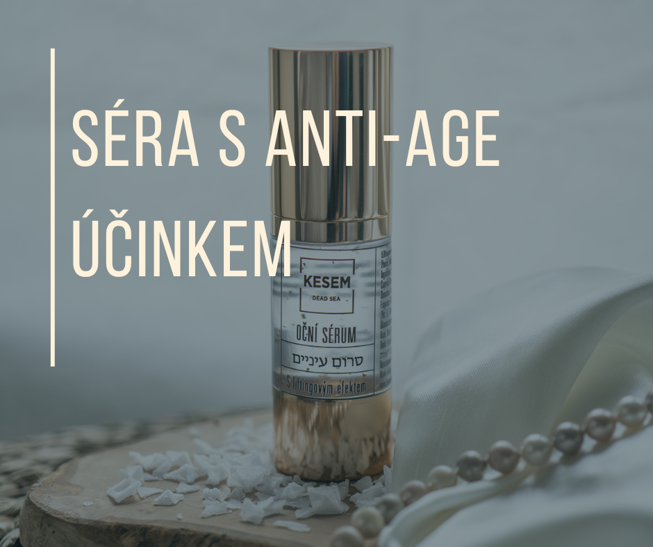 SÉRA S ANTI-AGE ÚČINKEM