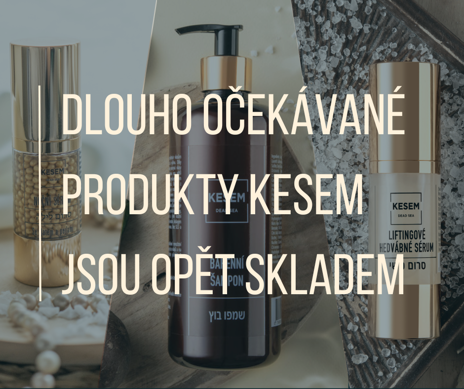 DLOUHO OČEKÁVANÉ PRODUKTY KESEM JSOU OPĚT SKLADEM