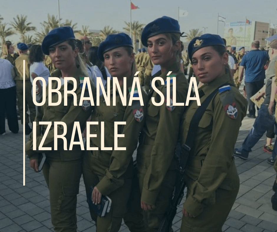 OBRANNÁ SÍLA IZRAELE