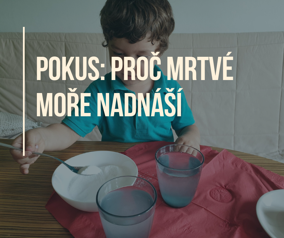 POKUS: Proč Mrtvé moře nadnáší