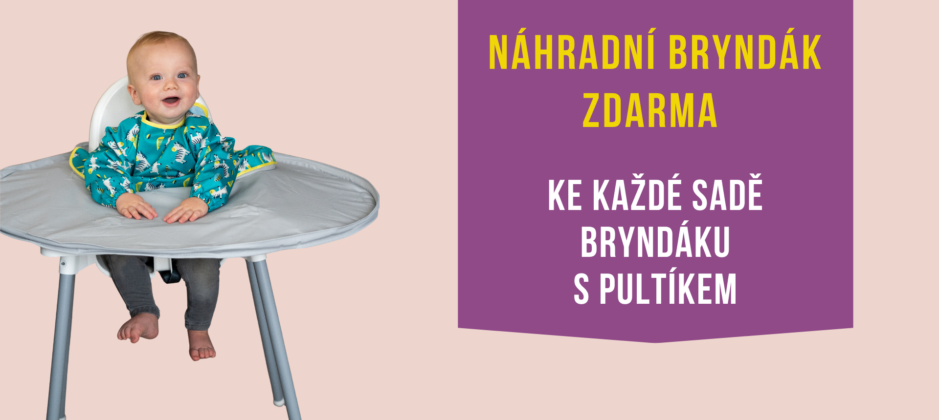 Náhradní bryndák zdarma k sadě bryndáku s pultíkem