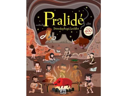 Velká samolepková knížka 5+ Pralidé