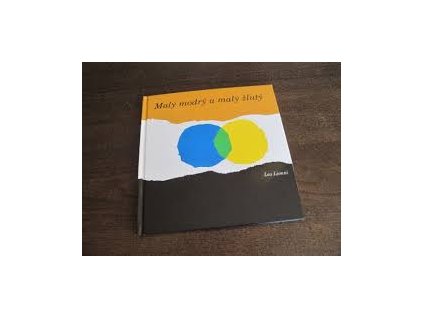 Kniha - Malý modrý a malý žltý