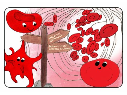 Gamebook o lidském těle - dobrodružství červené krvinky