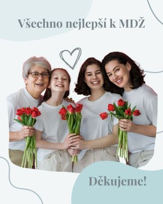 🌸 Dnes vám patří velké DÍKY. Milé ženy, děkujeme vám za péči, lásku, trpělivost, sílu a energii, kterou každý den dáváte...