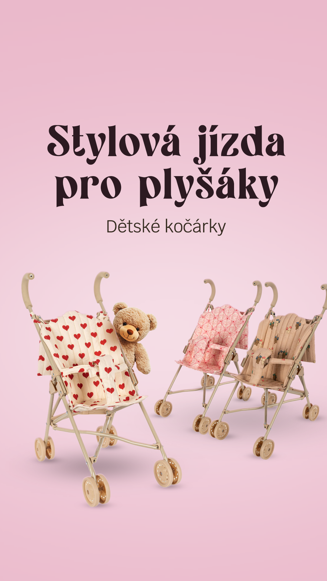 Stylová jízda pro plyšáky