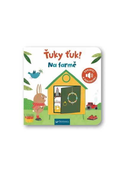 Ťuky ťuk! Na farmě