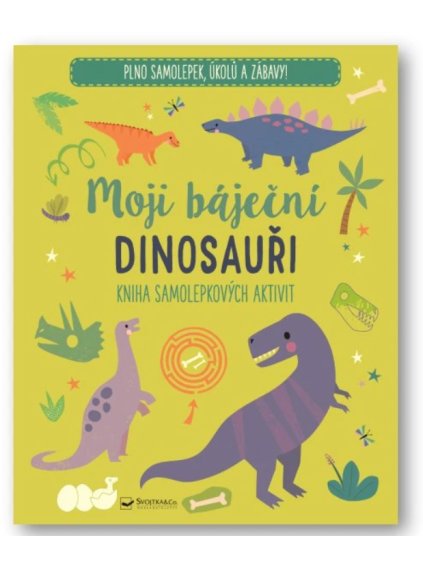 Kniha samolepkových aktivit Moji báječní dinosauři