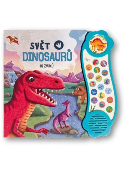 Knížka Svět dinosaurů - 18 zvuků