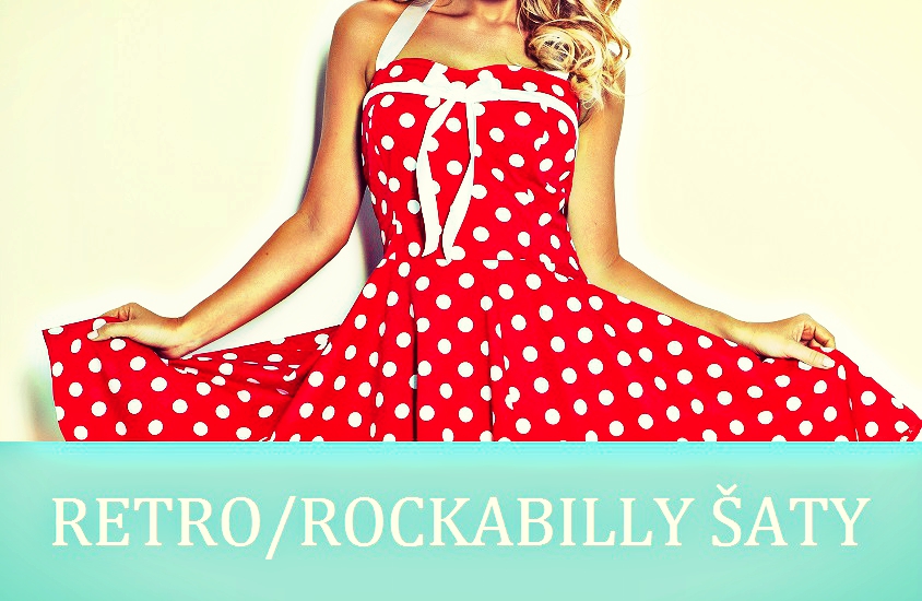 Retro rockabilly šaty 50. a 60. léta