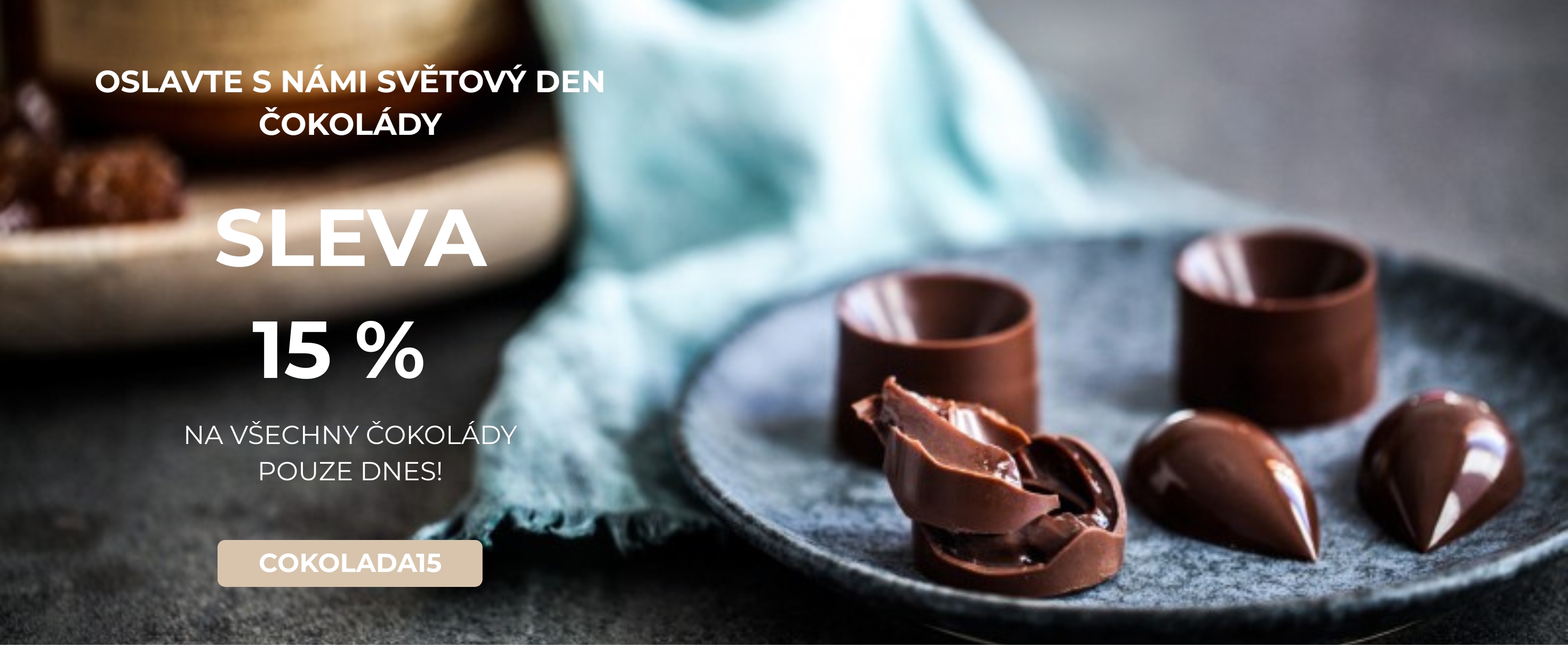 Sleva na čokoládu 15 %