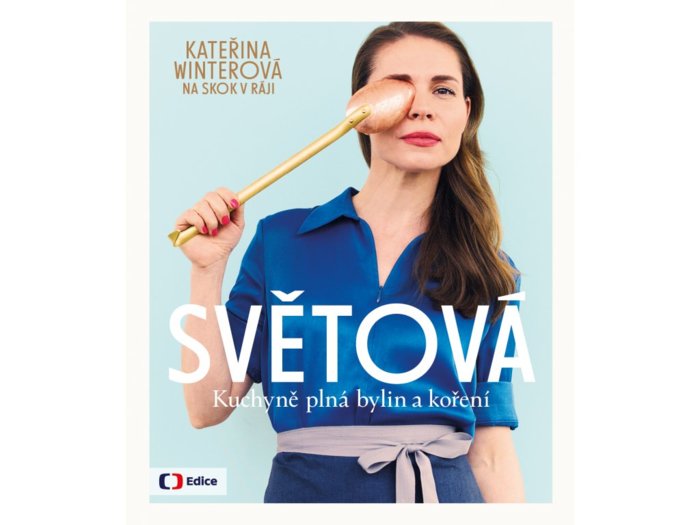 Kateřina Winterová - Světová kuchyně plná bylin a koření