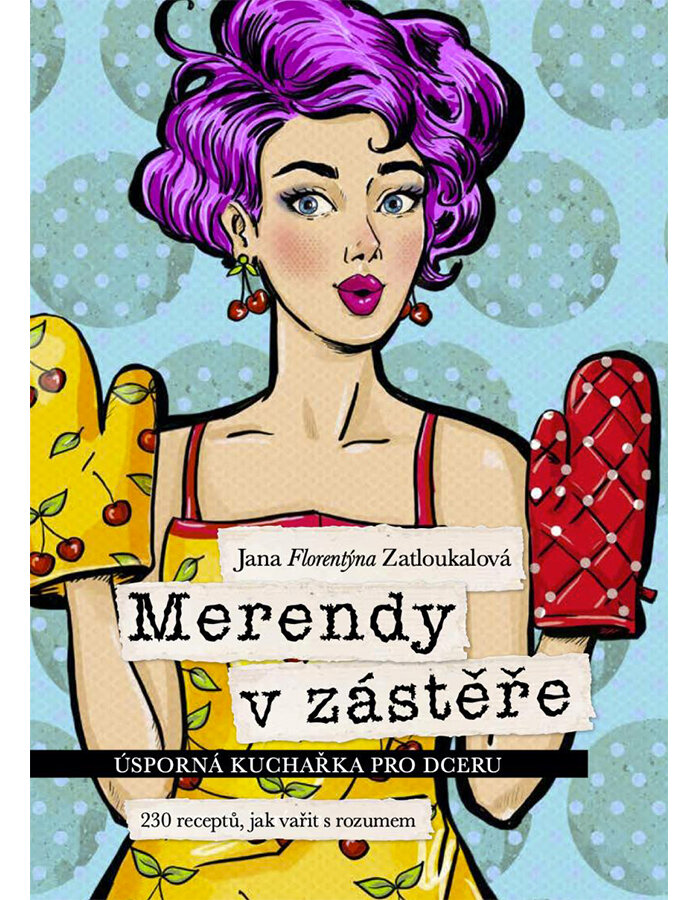 Jana Florentina Zatloukalová - Merends in cooking apron