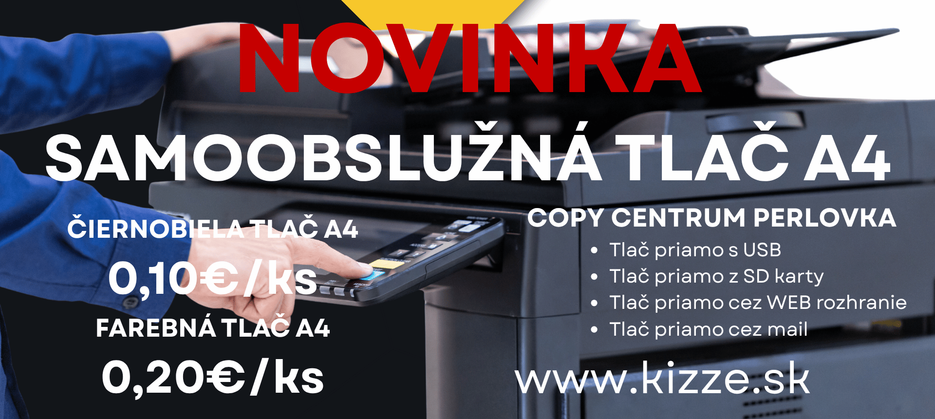 SAMOOBSLUŽNÁ TLAČ A4