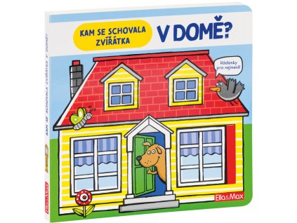 Kam se schovala ZVÍŘÁTKA V DOMĚ – Hádanky pro nejmenší