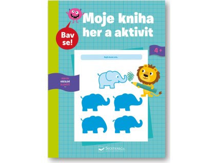 Má kniha her a aktivit 4+