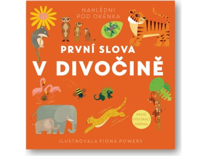 První slova V divočině  Fiona Powers