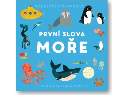 První slova Moře  Fiona Powers