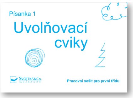 Písanka 1 – Uvolňovací cviky