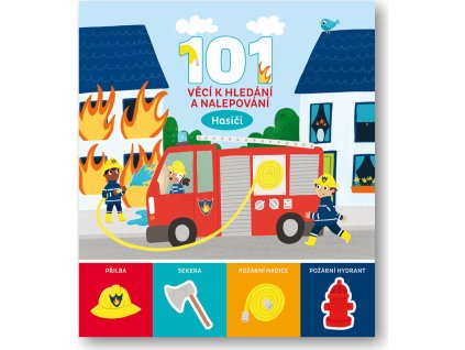 101 věcí k hledání a nalepování Hasiči