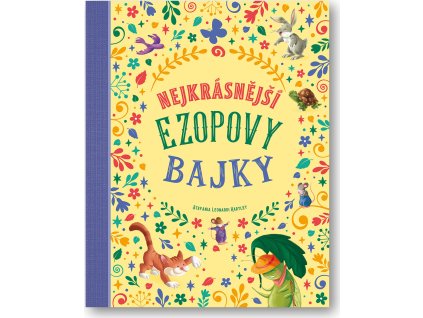 Nejkrásnější Ezopovy bajky  Stefania Leonardi Hartley