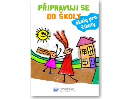 Připravuji se do školy - úkoly pro šikuly
