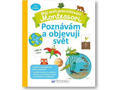 Můj sešit procvičování Montessori Poznávám a objevuji svět  Coline Creton